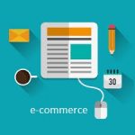 Ce qu’il faut savoir avant de se lancer dans l’e-commerce